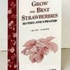 Grow The Best Strawberries -Garden Supplies Sales 2024 httpraintreenursery.netps200